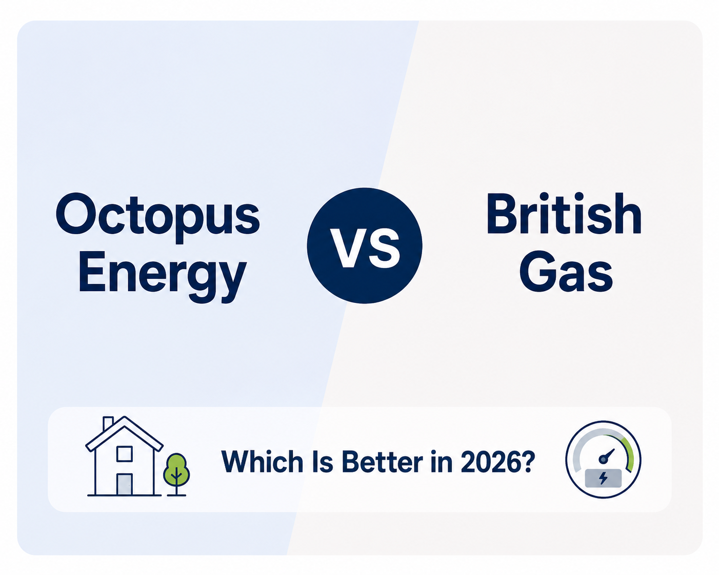 Octopus Energy vs British Gas comparison 2026